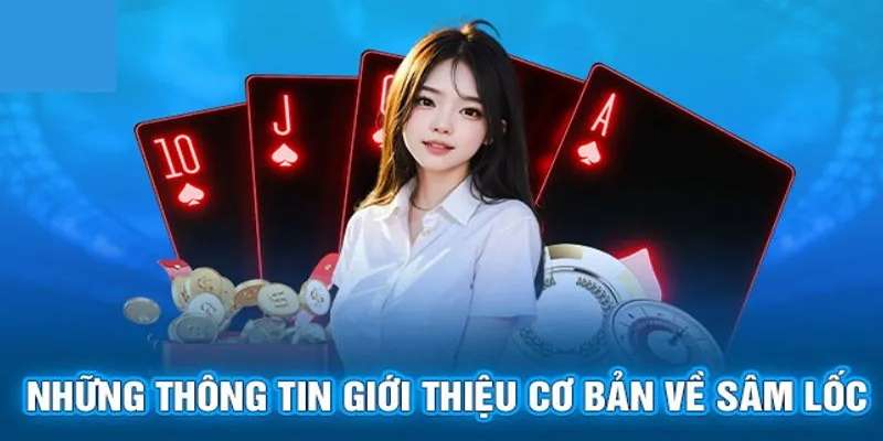 Gợi ý cách đánh Sâm lốc bịp giúp bạn mau chóng đổi đời