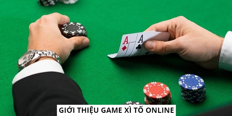 Xì tố online là gì?